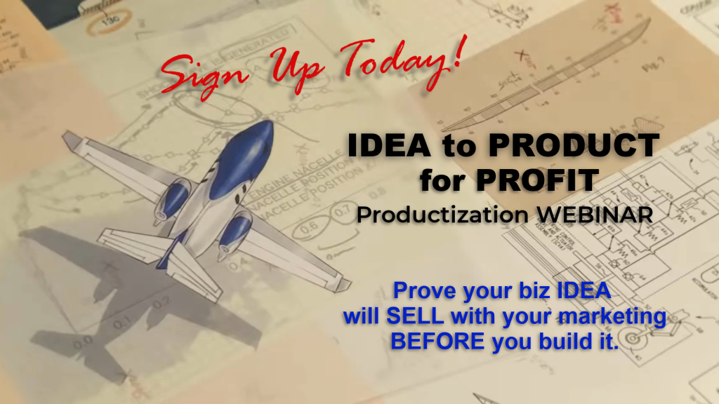 IDEA to PRODUCT for PROFIT Webinar